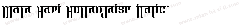 Mata Hari Hollandaise Italic字体转换